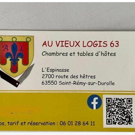 Bed and Breakfast Au Vieux Logis 63 Saint-Rémy-sur-Durolle Exterior foto